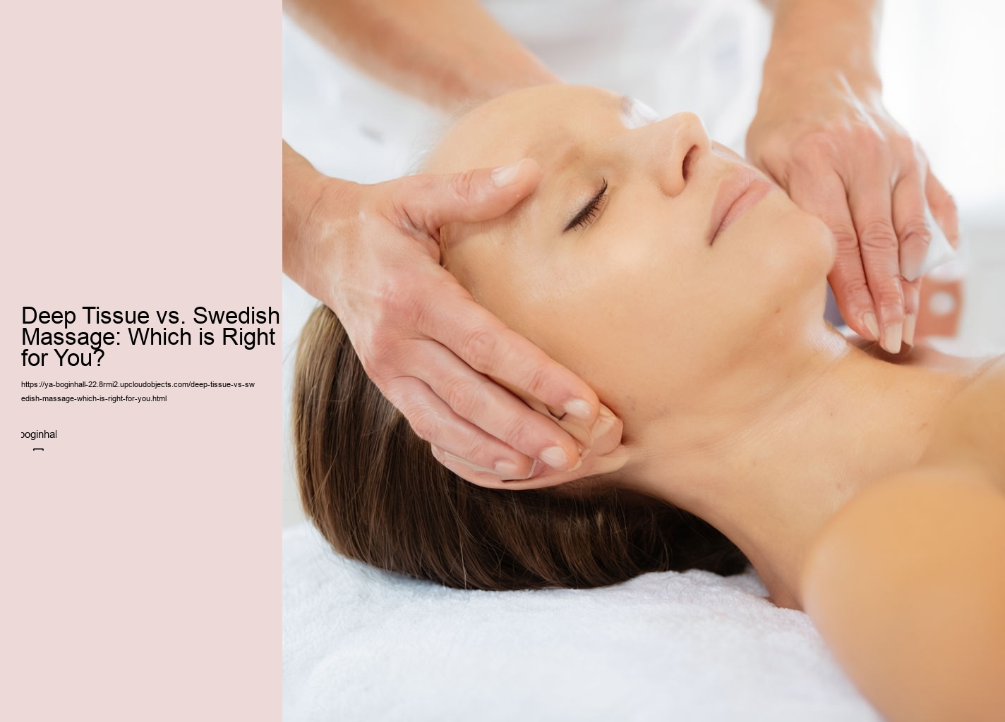 Deep Tissue vs. Swedish Massage: Which is Right for You?